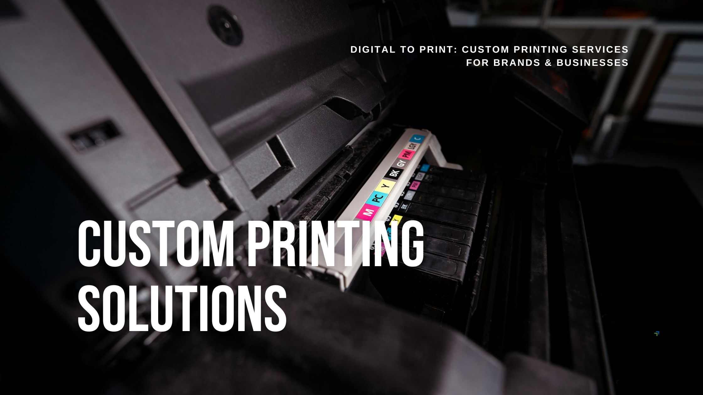 Digital to Print Custom Printing Services for Brands & Businesses