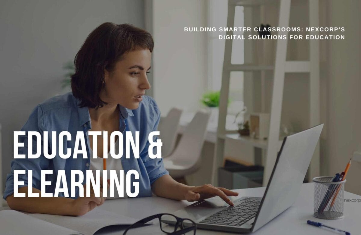 Building Smarter Classrooms: NexCorp’s Digital Solutions for Education